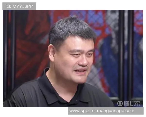 姚明强调NBA在中国的持续影响力新一代球员和球迷对年轻明星的热情不减 姚明强调NBA在中国的持续影响力新一代球员和球迷对年轻明星的热情不减