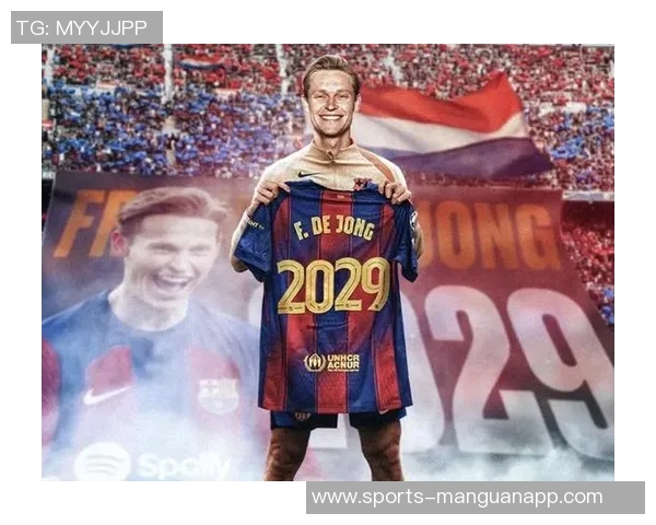 德容与巴萨续约至2029年剩余手续预计未来几天完成