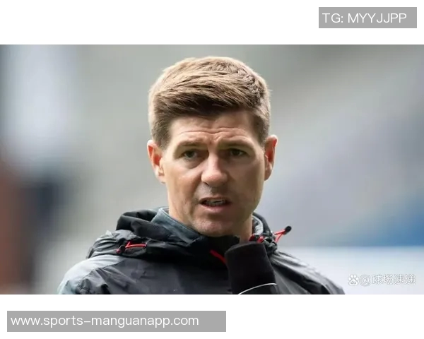 流浪者与杰拉德本周将探讨回归执教的可能性 流浪者与杰拉德本周将探讨回归执教的可能性