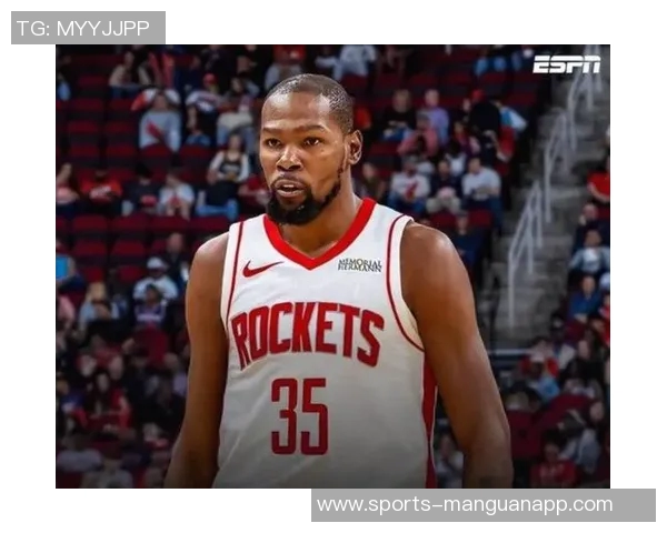 杜兰特反思失误影响全队士气表达对机会把握的遗憾与期待